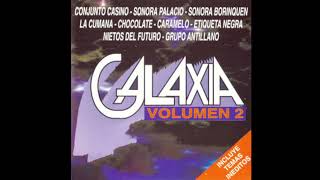 4 GALAXIA FM LOLA LA COQUETERA sonora cumanacao [upl. by Piegari130]