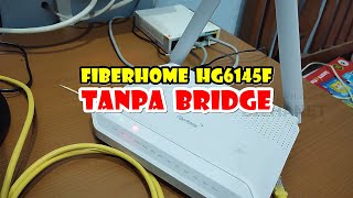 Setting Fiberhome HG6145F Jadi Akses Poin Voucher  Tipe Route Tidak Ada Mode Bridge [upl. by Gris713]