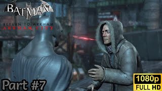 Batman Return to Arkham  Arkham City Part 7 [upl. by Hguh]