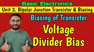 Voltage Divider Bias  in BJT  BEBTech 1st year Sem 1 amp 2 Basic electronics in हिन्दी [upl. by Ellehcrad]