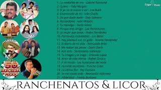 Ranchenatos amp Licor Vol3 [upl. by Reddin297]