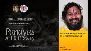 01 THT PK 2019  Political History of Pandya  Dr Sankaranarayanan [upl. by Yeo]