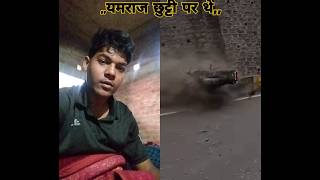 यमराज छुट्टी पर थे।। 👹 Hunter accident।। shorts ytshorts viralvideo extreme rider 390 [upl. by Virendra]