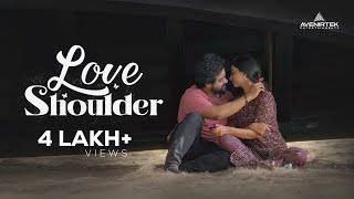 Love shoulder  Romantic Malayalam Short Film  Anitta Joshy [upl. by Janela]