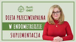 Endometrioza dieta suplementy i naturalne sposoby dbania o siebie [upl. by Matthus]