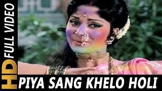 Piya Sang Khelo Holi Phagun Aayo Re  Lata Mangeshkar  Phagun 1973 Songs  Holi Special Song [upl. by Znarf335]