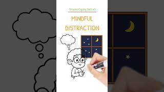 Coping Skills For Trauma  3 Mindful Distraction  Trauma Coping Skills For KidsTeens trauma [upl. by Nibor7]