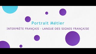 Portrait métier  interprète Français  Langue des Signes Française [upl. by Wyn]