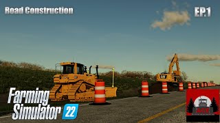 Farming Simulator 22  Road Construction Timelapse  EP1 [upl. by Savill]