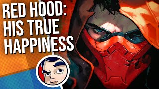 Red Hood quotVs Batman amp True Happinessquot  Complete Story  Comicstorian [upl. by Artep]