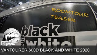 Vantourer 600 D Black amp White Modell 2020 Caravan Salon 2019 [upl. by Tatianas]