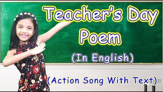 Teachers Day Poem In English  Poem On Teachers Day  Teachers Day Song  Teachers Day Poem For Kids [upl. by Anilat778]