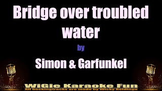 Karaoke Bridge over troubled water  Simon amp Garfunkel [upl. by Nospmas]