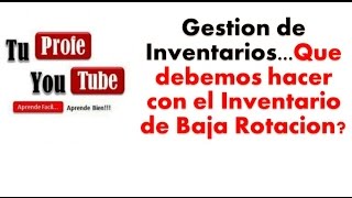 Gestion de Inventarios  Los Inventarios Obsoletos  TuProfeYouTube [upl. by Maya]