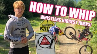 LEARN HOW TO WHIP ON WHISTLERS BIGGEST JUMP  FINN ILES [upl. by Amzu]