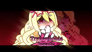 Trypophobia meme gacha 2018  vsp [upl. by Iaras]