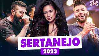 MIX SERTANEJO 2023  AS MELHORES MUSICAS SERTANEJAS 2023  SERTANEJO 2023 MAIS TOCADAS [upl. by Rodnas590]