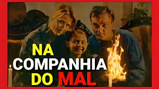 Na Companhia do Mal  Conheça o Filme de Terror Sombrio que vai te deixar Arrepiado do começo ao Fim [upl. by Ellenrad994]