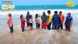 Gokuldham Residents Enjoy Their Goa Trip  Full Episode  Taarak Mehta Ka Ooltah Chashmah [upl. by Enyehc]