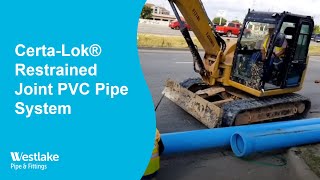 CertaLok® Restrained Joint PVC Pipe System [upl. by Oralia646]