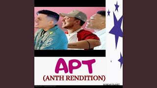 Apt Anth Rendition [upl. by Nuahsar]