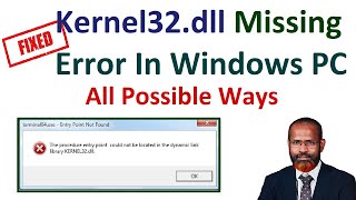 How To Fix Dynamic Link Library Kernel32 dll Error In Windows PC [upl. by Eibba]