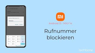 Rufnummer blockieren  Xiaomi Android 13  MIUI 14 [upl. by Ahsiemal]