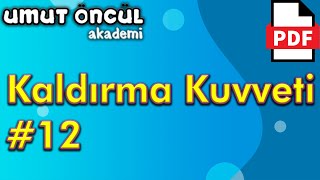 Kaldırma Kuvveti 12  Soru Çözümü  PDF [upl. by Concoff]