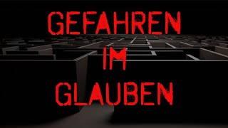 Falsches Gottesbild  Gefahren im Glauben [upl. by Declan]