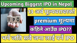 Upcoming Biggest IPO in Nepal  IPO share market in Nepal  New IPO in Nepal  Nepali stock market [upl. by Malarkey]