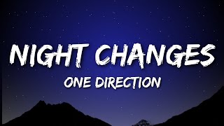 One Direction  Night Changes Lyrics [upl. by Nasar]