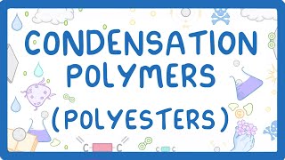 GCSE Chemistry  Condensation Polymers Polyesters 60 [upl. by Joktan472]