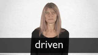 How to pronounce DRIVEN in British English [upl. by Farro]