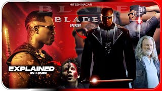 Blade 1998 Film Explained In Hindi  Prime Video Movies Blade 1 हिंदी  Hitesh Nagar [upl. by Poppy]