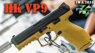 IWA – 2018 Outdoor Classic Пистолет HK VP9 от Heckler amp Koch на выставке Glock нервничает [upl. by Spevek474]