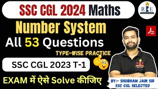 Number System for SSC CGL 2024 Practice🔥 SSC CGL 2023 all 53 Questions typewise [upl. by Yenhpad780]