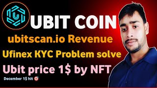 Ubit Coin Blockchain Revenue today  ubit withdrawal issue  ufinex exchange kyc issue solve [upl. by Tnaryb]