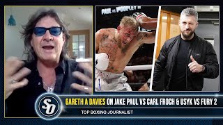 CARL FROCH WOULD HAVE A TOUGH TIME WITH JAKE PAUL  Gareth A Davies on USYK VS FURY 2 [upl. by Romaine]