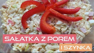 Przepis na sałatkę z porem i szynką🥗🍽 [upl. by Elatsyrc]