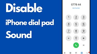 How To Turn Off Dial Pad Sound On iPhone [upl. by Charmian]