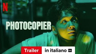 Photocopier sottotitolato  Trailer in italiano  Netflix [upl. by Ielarol]