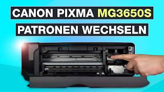 Canon Pixma MG3650s Patronen wechseln – So klappt’s [upl. by Inittirb]