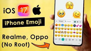 Get iOS 17 new 😍 Emoji on any Realme and Android phone [upl. by Brainard404]