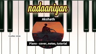 Nadaaniyan  Akshath  PIANO  cover notes tutorial instrumental [upl. by Wulf378]