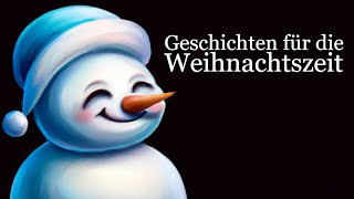 Die schönsten Märchen und Geschichten für die Weihnachtszeit  Schnell einschlafen [upl. by Wolliw]