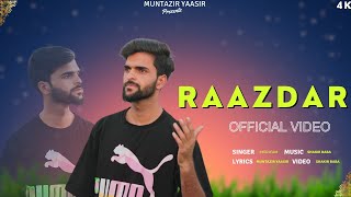 Raazdar  Syed Ifam  Shakir Baba  Muntazir Yaasir  New kashmiri Love Song [upl. by Thilda]