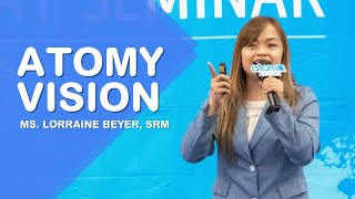 Atomy Vision by Lorraine Beyer SRM  Cagayan One Day Seminar  October 29 2024 [upl. by Ummersen]