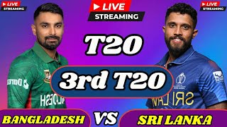 LIVE🔴BAN vs SL 3rd t20i 2024 score🔴live sl vs ban t20 2024 score commantary [upl. by Rowell]