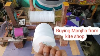 Buying Manjha from Kite Shop  Kite Market for diwali [upl. by Dnalhsa]