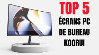 Top 5  Meilleurs Écrans de bureau de la marque KOORUI pour un Setup [upl. by Valerie]